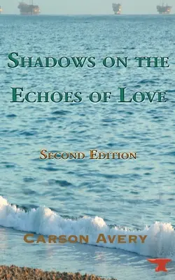 Schatten auf den Echos der Liebe - Shadows on the Echoes of Love