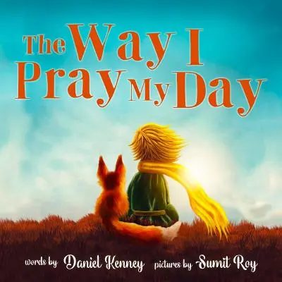 Die Art, wie ich meinen Tag bete - The Way I Pray My Day