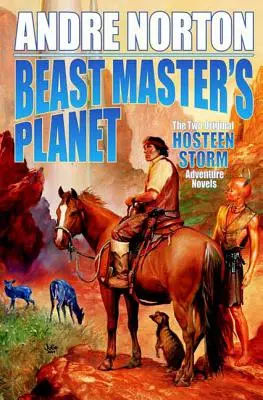 Der Planet des Bestienmeisters: Omnibus von Beast Master und Lord of Thunder - Beast Master's Planet: Omnibus of Beast Master and Lord of Thunder