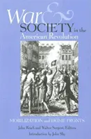 Krieg und Gesellschaft in der Amerikanischen Revolution - War and Society in the American Revolution