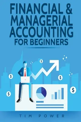 Finanz- und Managementbuchhaltung für Einsteiger - Financial & Managerial Accounting For Beginners