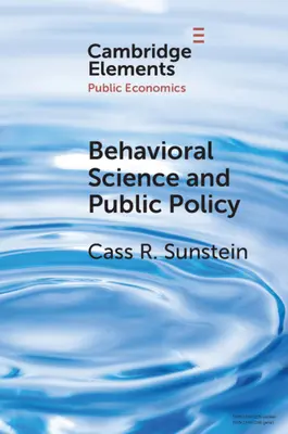 Verhaltenswissenschaft und öffentliche Politik - Behavioral Science and Public Policy