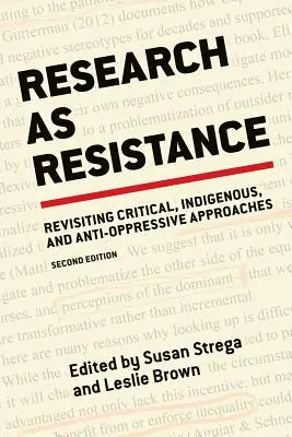 Forschung als Widerstand, 2. Auflage - Research as Resistance, 2nd Edition