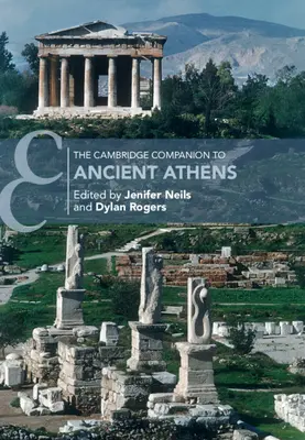 The Cambridge Companion to Ancient Athens (Cambridge Handbuch zum antiken Athen) - The Cambridge Companion to Ancient Athens