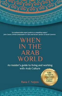 Wenn in der arabischen Welt: Ein Insider-Leitfaden für das Leben und Arbeiten mit der arabischen Kultur - When in the Arab World: An insider's guide to living and working with Arab culture