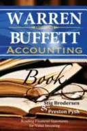 Warren Buffett Buchhaltung: Lesen von Finanzberichten für Value Investing - Warren Buffett Accounting Book: Reading Financial Statements for Value Investing