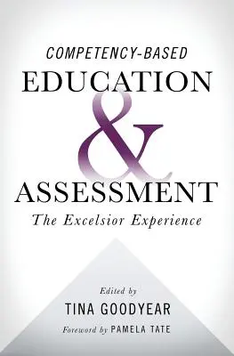 Kompetenzbasierte Bildung und Bewertung: Die Excelsior-Erfahrung - Competency-based Education and Assessment: The Excelsior Experience