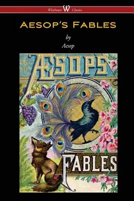 Äsops Fabeln (Wisehouse Classics Ausgabe) - Aesop's Fables (Wisehouse Classics Edition)