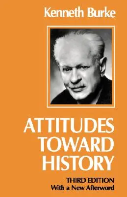 Attitudes Toward History, Dritte Ausgabe - Attitudes Toward History, Third Edition