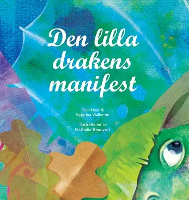 Den lilla drakens manifest (Schwedisch) - Den lilla drakens manifest (Swedish)