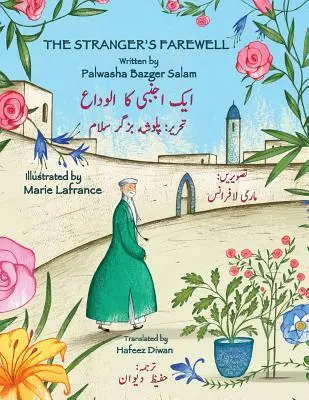 Der Abschied des Fremden: Englisch-Urdu Zweisprachige Ausgabe - The Stranger's Farewell: English-Urdu Bilingual Edition