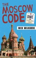Der Moskauer Code: Ein Geheimnis der Außenpolitik - The Moscow Code: A Foreign Affairs Mystery