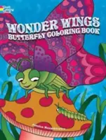 Wonder Wings Schmetterlings-Malbuch - Wonder Wings Butterfly Coloring Book