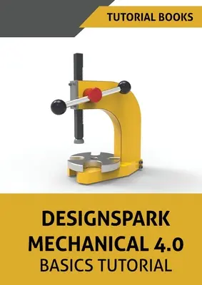 Designspark Mechanical 4.0 Grundlegendes Tutorial - Designspark Mechanical 4.0 Basics Tutorial