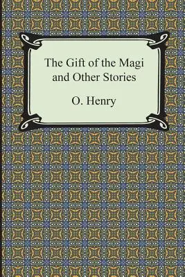 Die Gabe der Heiligen Drei Könige und andere Kurzgeschichten - The Gift of the Magi and Other Short Stories