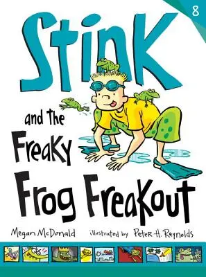 Stink und der verrückte Frosch Freakout - Stink and the Freaky Frog Freakout