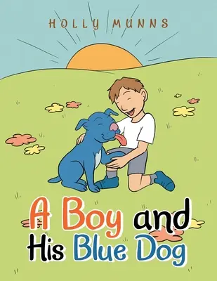 Ein Junge und sein blauer Hund - A Boy and His Blue Dog