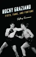 Rocky Graziano: Fäuste, Ruhm und Reichtum - Rocky Graziano: Fists, Fame, and Fortune