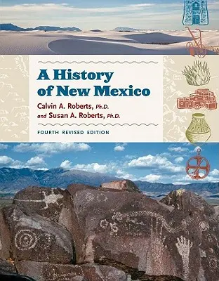 A History of New Mexico, 4. überarbeitete Auflage, Lehrerbuch - A History of New Mexico, 4th Revised Edition, Teacher Resource Book