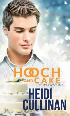 Schnaps und Torte - Hooch and Cake