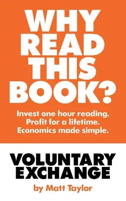 Voluntary Exchange: Die einfache Wahrheit der Wirtschaft - Voluntary Exchange: The Simple Truth of Economics