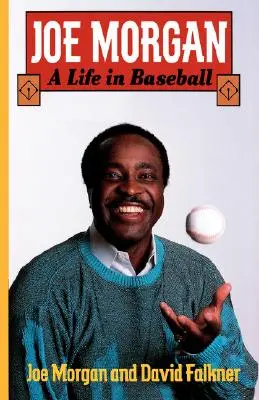 Joe Morgan: Ein Leben im Baseball - Joe Morgan: A Life in Baseball