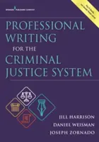 Professionelles Schreiben für das Strafjustizsystem - Professional Writing for the Criminal Justice System