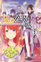 RE: Zero -Starting Life in Another World- Ex, Bd. 3 (Light Novel): Die Liebesballade des Schwertteufels - RE: Zero -Starting Life in Another World- Ex, Vol. 3 (Light Novel): The Love Ballad of the Sword Devil