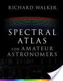 Spektralatlas für Amateurastronomen - Spectral Atlas for Amateur Astronomers