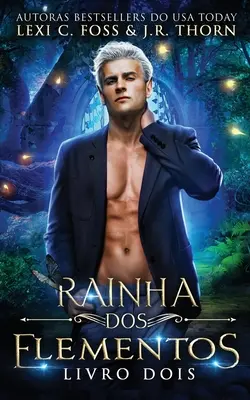 Rainha dos Elementos: Livro Dois