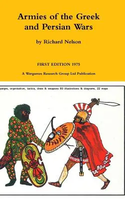 Die Armeen der griechischen und persischen Kriege 500 bis 350 v. Chr. - Armies of the Greek and Persian Wars 500 to 350 BC