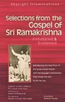 Auszüge aus dem Evangelium von Sri Ramakrishna: Kommentiert und erläutert - Selections from the Gospel of Sri Ramakrishna: Annotated & Explained