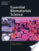 Grundlegende Wissenschaft der Biomaterialien - Essential Biomaterials Science