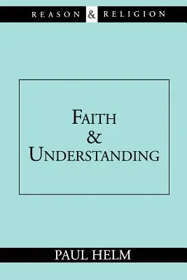 Glaube und Verstehen - Faith and Understanding