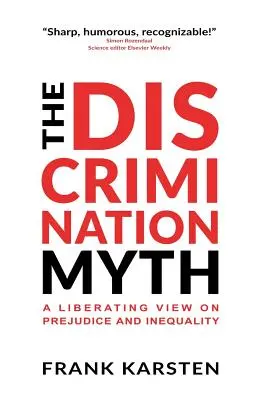 Der Mythos der Diskriminierung - The Discrimination Myth