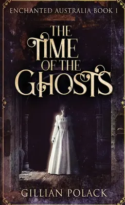 Die Zeit der Gespenster - The Time Of The Ghosts