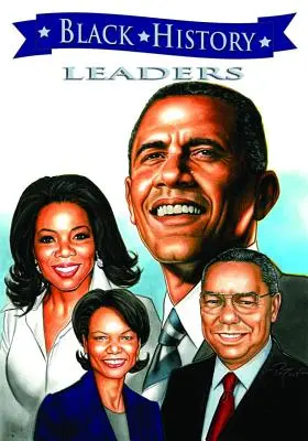 Black History Leaders: Barack Obama, Colin Powell, Oprah Winfrey und Condoleezza Rice - Black History Leaders: Barack Obama, Colin Powell, Oprah Winfrey, and Condoleezza Rice