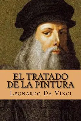 El Tratado de la Pintura (Spanische Ausgabe) - El Tratado de la Pintura (Spanish Edition)