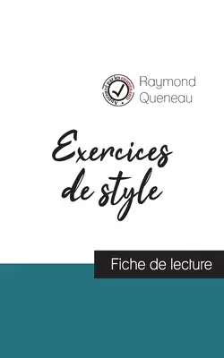 Stilübungen von Raymond Queneau (Vorlesungsskript und vollständige Analyse des Werks) - Exercices de style de Raymond Queneau (fiche de lecture et analyse complte de l'oeuvre)