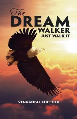 Der Traumwandler: Einfach gehen - The Dream Walker: Just Walk It