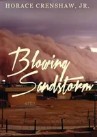 Blühender Sandsturm - Blowing Sandstorm