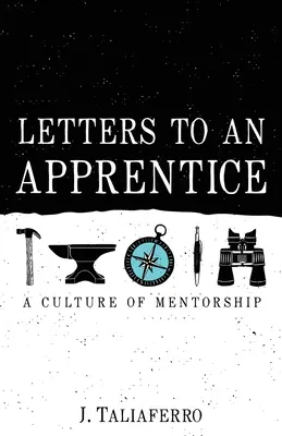 Briefe an einen Lehrling - Letters to an Apprentice