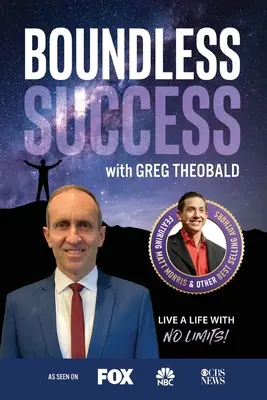 Grenzenloser Erfolg mit Greg Theobald - Boundless Success with Greg Theobald