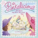 Pinkalicious und Aqua, die Mini-Nixe - Pinkalicious and Aqua, the Mini-Mermaid