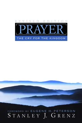 Das Gebet: Der Schrei nach dem Reich Gottes - Prayer: The Cry for the Kingdom