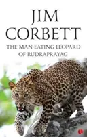 Der menschenfressende Leopard von Rudraprayag - The Man-Eating Leopard Of Rudraprayag