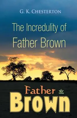 Die Unglaubwürdigkeit von Pater Brown - The Incredulity of Father Brown