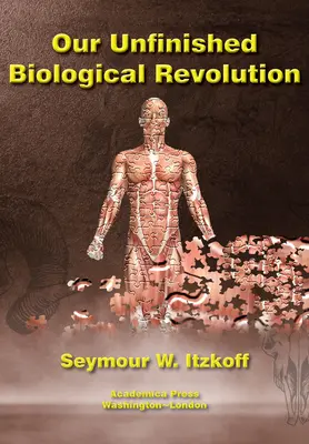 Unsere unvollendete biologische Revolution - Our Unfinished Biological Revolution