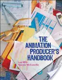 The Animation Producer's Handbook