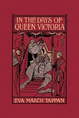 In den Tagen der Königin Victoria (Yesterday's Classics) - In the Days of Queen Victoria (Yesterday's Classics)